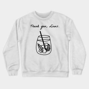 Thank You, Linus. (How I Met Your Mother) Crewneck Sweatshirt